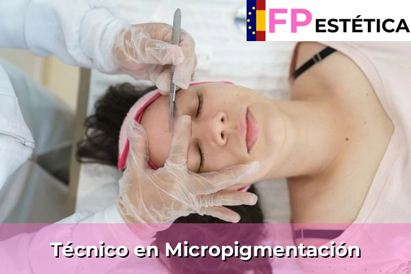 Técnico en Micropigmentación
