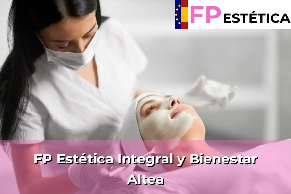 FP Estética Integral y Bienestar en Altea