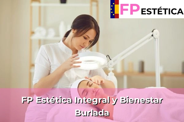 FP Estética Integral y Bienestar en Burlada