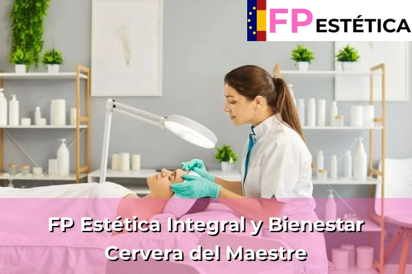 FP Estética Integral y Bienestar en Cervera
