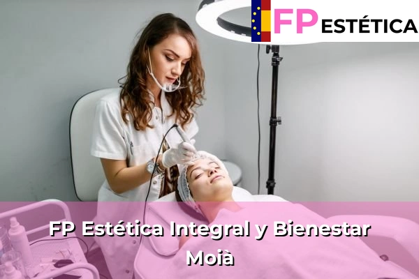 FP Estética Integral y Bienestar en Moià