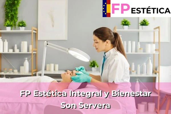 FP Estética Integral y Bienestar en L'Horta 98 FP Estética Integral y Bienestar en Son Servera