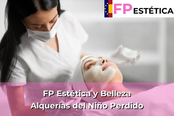 FP Estética y Belleza en Enguera 81 FP Estética y Belleza en Alquerías del Niño Perdido