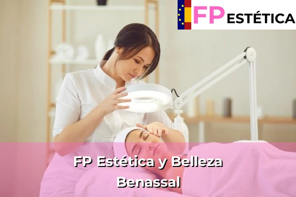 FP Estética y Belleza en Enguera 97 FP Estética y Belleza en Benassal