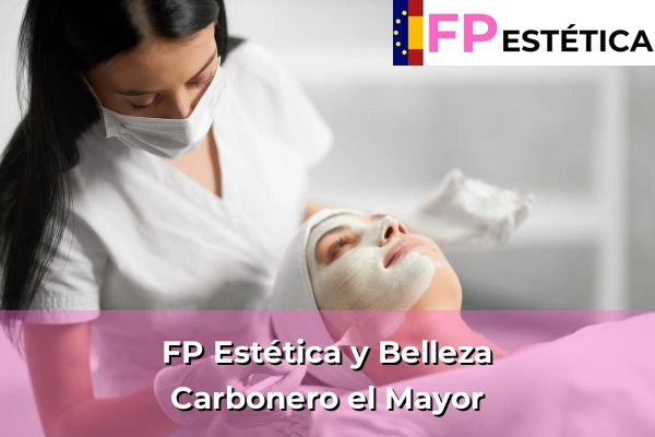 FP Estética y Belleza en Carbonero el Mayor