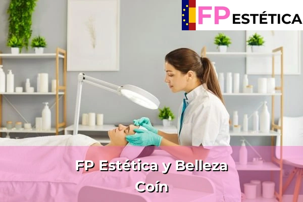 FP Estética y Belleza en Torrecera 141 FP Estética y Belleza en Coín