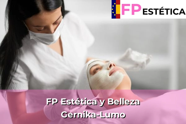 FP Estética y Belleza en Elexalde 90 FP Estética y Belleza en Gernika-Lumo