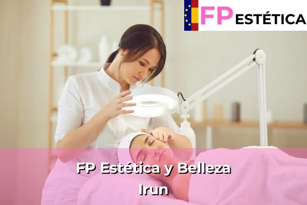 FP Estética y Belleza en Elexalde 99 FP Estética y Belleza en Irun