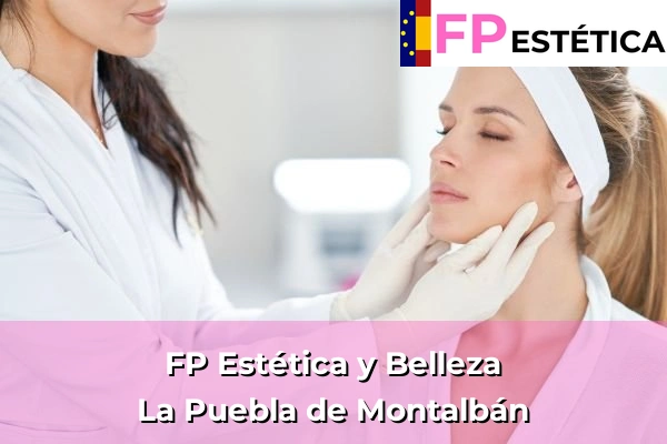 FP Estética y Belleza en La Puebla de Montalbán