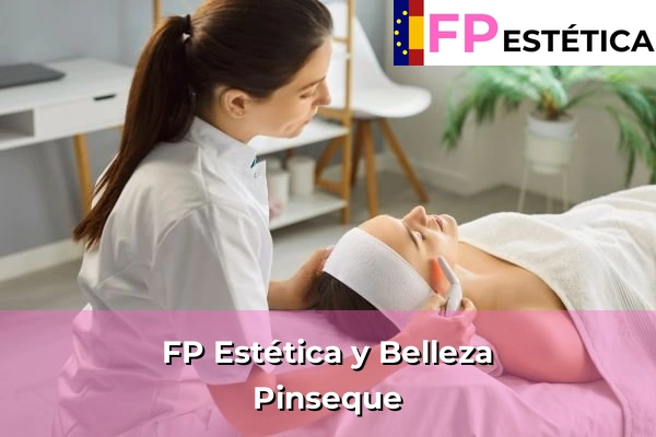 FP Estética y Belleza en Pinseque