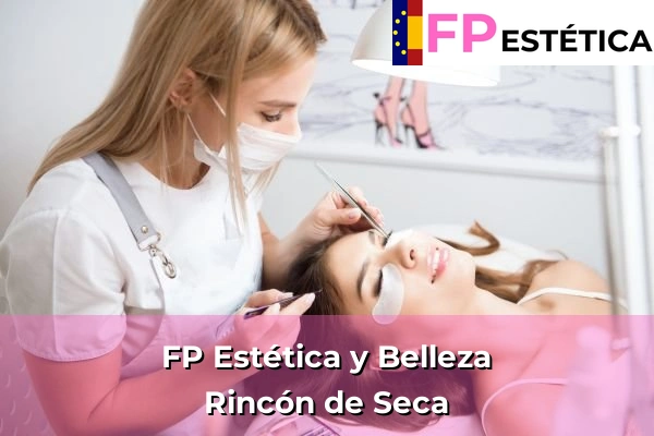 FP Estética y Belleza en Los Alcázares 105 FP Estética y Belleza en Rincón de Seca