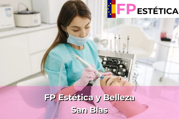 FP Estética y Belleza en Elexalde 140 FP Estética y Belleza en San Blas
