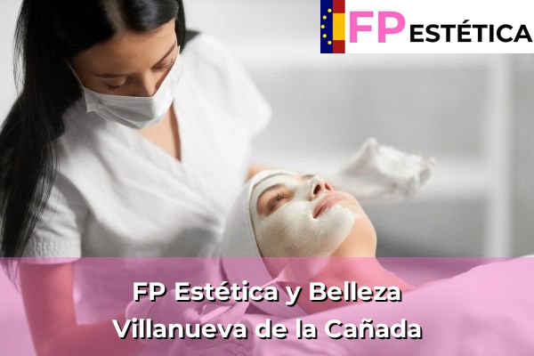 FP Estética y Belleza en Villanueva de la Cañada
